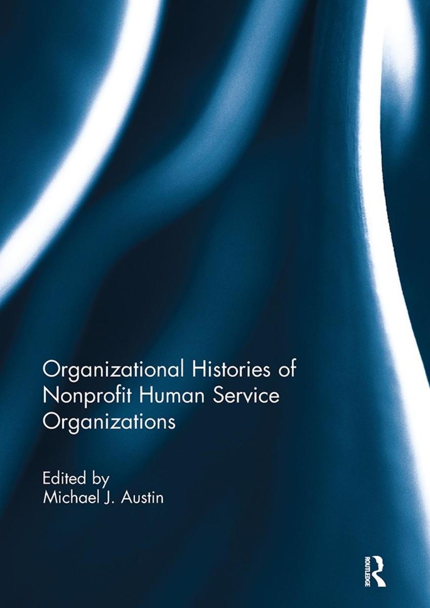 organizational histories of nonprofit human service organizations book cover